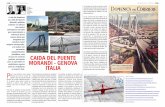 CAIDA DEL PUENTE MORANDI - GENOVA ITALIA · viaducto amén del primer puente de hormigón atirantado, ... publicó en su portada el diseño del puente con el eufórico ... Con el