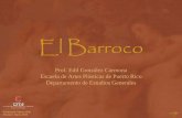El Barroco - CITA | Misióncita.eap.edu/moodle/pluginfile.php/3590/mod_resource/content/0/... · las leyes naturales que gobiernan el movimiento en la Tierra y las que gobiernan el