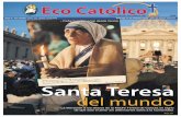 Santa Teresa del mundo - Inicio - Eco Catolico · La canonización de la Madre Teresa de Calcuta fue una muestra de su amor sin distinciones. Un mosaico cultural se apreció entre