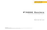 P3000 Seriesdownload.flukecal.com/pub/literature/P3000___umspa0000.pdf · producto a dicho centro de servicio con una descripción del problema, ... Conexión a los suministros de