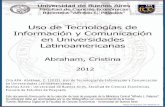 Uso de Tecnologías de Información y Comunicación en ...bibliotecadigital.econ.uba.ar/download/tpos/1502-0212_AbrahamC.pdf · 1 Aquiles Gay, Tecnología, finalidad educativa y acercamiento