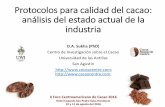 Protocolos para calidad del cacao: análisis del estado ...forocacao.com/media/activity/protocolos_calidad_cacao.pdf · •La calidad del cacao incluye todos los aspectos importantes
