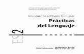 Introducción al Diseño Curricular Prácticas del Lenguajeservicios2.abc.gov.ar/lainstitucion/organismos/direccion_de... · pósitos y las expectativas de Prácticas del Lenguaje