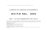 ACTA No. 005 - unilibre.edu.co · acta comitÉ de unidad acadÉmica n° 005 del 15 de febrero de 2012 1 comitÉ de unidad acadÉmica acta no. 005 del 15 de febrero de 2012 en bogotá