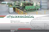 Pezzolato SpA Máquinas de alta producción · entera funciona con motores hidráulicos de velocidad regulable. Además, en caso necesario se puede acoplar una cinta transportadora