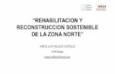 “REHABILITACION Y RECONSTRUCCION SOSTENIBLE DE … · •Infraestructura y gestión integral del manejo de cuencas (encauzamiento, ... defensas ribereñas y acciones de desarrollo)