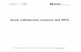 Guía validación masiva del RFC. - Instituto Mexicano de ...imcp.org.mx/wp-content/uploads/2016/12/ANEXO-3-NOTICIAS-FISCALES... · Guía de validación del RFC. Generación del archivo
