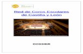 Red de Coros Escolares de Castilla y León - educa.jcyl.es · 600 alumnos, repartidos entre los coros participantes. 3.-BREVE HISTORIA DE LA ASOCIACIÓN Durante el curso 2001/02,