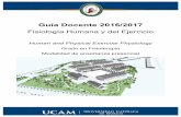 Guía Docente 2016/2017 - Campus de Cartagenacartagena.ucam.edu/.../fisiologia_humana_y_del_ejercicio_16-17_1.pdf · La asignatura de Fisiología Humana y del ejercicio forma los