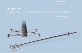 Osteosíntesis T2™ Clavo Supracondíleo SCN - drmendi.com SCN.pdf · implantes canulados resistentes y de pequeño calibre para la fijación interna del fémur. Dependiendo del