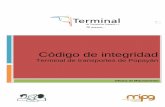 Código de Integridad - terminalpopayan.com · o Reconozco y protejo los derechos de cada persona de acuerdo con sus necesidades y condiciones. ... también como la construcción