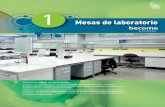 Mesas de laboratorio - burdinola.com · Ofrece a los técnicos del laboratorio libertad de movimiento y facilita una cómoda limpieza. Requiere una fijación a pared o suelo. Mesa