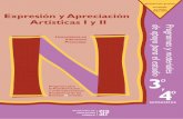 Distribución gratuita 2002-2003 Expresión y Apreciación ... · Expresión y Apreciación Artísticas I y II. Programas y materiales de apoyo para el estudio. Licenciatura en Educa-ción