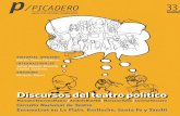 Revista Picadero Nº 33 - inteatro.gob.arinteatro.gob.ar/Files/Publicaciones/65/picadero33.pdf · Discursos del teatro político Mariano Tenconi Blanco | Andrés Binetti | Mariano