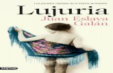 Lujuria - planetadelibros.com · la escritora de novelas eróticas más importante del país. Este libro es también un repaso a las costumbres sexuales de las últimas décadas:
