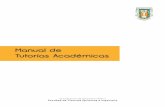 Manual de Tutorías Académicas - fcqi.tij.uabc.mxfcqi.tij.uabc.mx/documentos2013-1/Manual de Tutorías Académicas.pdf · Con la finalidad de direccionar las sesiones tutoriales