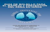 GUIA DE BOLSILLO PARA EL MANEJO Y PREVENTIÓN DEL …pediatria.ucoz.es/_ld/0/12_GINA_PGPed06Spa.pdf · guia de bolsillo para el manejo y preventiÓn del asma en niÑos guia de bolsillo