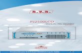 PJ2500LCD - R.V.R. elettronica · 2 Ajuste la potencia de salida del excitador a cero. 3 Ajuste la frecuencia del excitador al ... R.V.R. Elettronica S.P.A. garantiza la ausencia