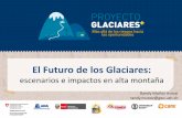 El Futuro de los Glaciares - ¿Qué es?congresoparamos.minambiente.gov.co/images/documentos/...8. Conclusiones - Se han ajustado a las condiciones tropicales diversos modelos y metodologías