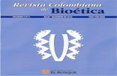 Revista Colombiana de Bioética - bioeticaunbosque.edu.co · de Colombia, Bogotá astrid Ulloa Cubillos, Ph.D. Universidad de California ... Doctor Universidad Javeriana, Bogotá