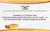 EXTENSIÓN UNIVERSITARIA RESPONSABILIDAD SOCIAL Y … · Responsabilidad Social y Extensión Universitaria de la Universidad, ... Coordinar y controlar el desarrollo del plan y programas