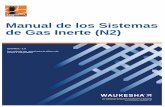 Manual de los Sistemas de Gas Inerte (N2) · por Waukesha® Servicios y Componentes, ... Partes de Repuesto y Servicio ... Asegúrese de que las tuberías al transformador estén