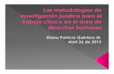 Investigación y Trabajo Clínico Jurídico. Diana Quinterohrlibrary.umn.edu/research/colombia/Investigacion y Trabajo Clinico... · (red socio-jurídica) ! Ej. 2 investigación barreras