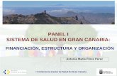 PANEL I SISTEMA DE SALUD EN GRAN CANARIA · •Instituto Canario de Hemodonación y Hemoterapia (ICHH) •Gestión de Servicios para la salud y Seguridad en Canarias (GSC). CECOES