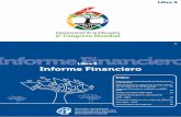 Informe Financiero - download.ei-ie.orgdownload.ei-ie.org/Docs/WebDepot/CongressBook3_FinancialReports... · Informes de Progreso Contenidos: ... de nuevo es un privilegio presentar