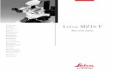 Leica MZ16 F - Microscopes and Imaging Systems: … MZ16...Leica MZ16 F – Manual de empleo 7Leica MZ16 F – Concepto de seguridad Uso previsto Con el microscopio estereoscópico