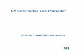 CA Enterprise Log Manager Enterprise Log Manager r12 1 SP3... · Diagrama de flujo para la implementación del agente en plataformas Windows..... 18 Requisitos de ... Instalación