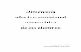 Dimensión afectivo-emocional matemática de los alumnosuvadoc.uva.es/bitstream/10324/1445/6/TFG-B.73.pdf · Matemáticas, Cuestionario sobre el autoconcepto matemático y Escala
