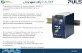 ¿Por qué eligir PULS? - tecnoing.com · Potencia desperdiciada en watts para fuentes de:3-fases/24V–20A @ 480VAC. 2. La Eficiencia le mantiene Vivo!!! ¿Por qué eligir PULS?