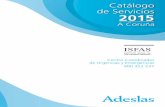 ISFAS · Cuadro Médico HORARIO DE OFICINAS ... Adeslas, la primera compañía de seguros de salud de España, ... CENTRO MEDICO FINISTERRE, S.L. Avda. Finisterre, 182-Bajo
