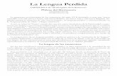 La Lengua Perdida - Libro Esotericolibroesoterico.com/biblioteca/martinismo/Lengua Perdida-Phileas-del... · en primer lugar el de las aves, equivale, en cualquier parte del mundo,