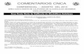 COMENTARIOS CNCA - cnca06.org · Por favor tenga en cuenta su calendario y lo que le gustaría que se discutiera. Entregue sus preguntas sugeridas a cualquier Oficial de Área. También