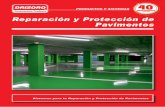 Reparación y Protección de Pavimentos - drizoro.com REPARACION PROTECCION PAVIMENTOS... · PREPARACIÓN DEL SOPORTE La prepararación del soporte consiste en la obtención de una