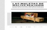 LAS MALETAS DE WALTER BENJAMIN - Casa de Velázquez · al trabajo. Al final de un largo y ... los Lozano, Cristina Sánchez, Cristina Widder, Estela Rodríguez, Facundo ... lo sea
