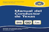 Manual del Conductor de Texas - Free DMV Practice Test for ... · criminales descritas en este manual, consulte el Código de Transporte de Texas y el Código Penal de Texas. Una
