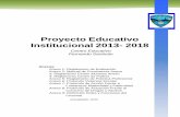 Proyecto Educativo Institucional 2013- 2018 · de temas como Salud Integral, Prevención de Drogas, Ley de Responsabilidad Penal Juvenil, Violencia Juvenil, Prevención del Embarazo