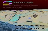 manual BOVINO DE LECHE - infolactea.cominfolactea.com/wp-content/uploads/2017/01/manual_bovino_leche.pdf · · El descorne y la extirpación de pe-zones supernumerarios. ... · Corte