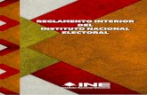 REGLAMENTO INTERIOR DEL INSTITUTO NACIONAL ELECTORALportal.ine.mx/wp-content/uploads/2017/04/Reglamento_Interior_INE.pdf · Reglamento Interior del . Instituto Nacional Electoral