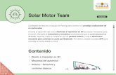 Solar Motor Team - campustecnologicodelicai.com · Diseño e impresión en 3D Mecánica del automóvil Arduino - Sensores y controles básicos Funcionamiento de un coche eléctrico