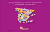 Opiniones y actitudes de los españoles ante la dimensión ... · 5 Presentación El informe Opiniones y actitudes de los españoles ante la dimensión cotidiana de la religiosidad