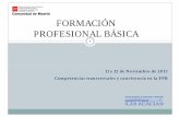 FORMACIÓN PROFESIONAL BÁSICA - comunidad.madrid · Finalidad de la jornada 2 Normativa vigente: MECD y Comunidad de Madrid Conocer aspectos específicos de la FPB • Principales