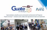 Presentación de PowerPoint - giz-cepal.cl · “Guate te Incluye” - Inclusión social y laboral de migrantes de retorno en Guatemala . Migración de retorno en Guatemala. Guatemaltecos