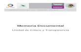Unidad de Enlace y Transparencia · 5 de 41 Memoria Documental CNF-05 Unidad de Enlace y Transparencia Unidad de Asuntos Jurídicos 1. PRESENTACIÓN Transparencia es el deber de las