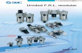 Unidad F.R.L. modular - content2.smcetech.comcontent2.smcetech.com/pdf/AC-D_ES.pdf · Unidad F.R.L. modular Serie AC 4 3 2 9 1 8 7 6 5 S M C Graduación Visibilidad mejorada del goteo