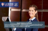 Estudiá Hotelería en LA SUISSE · Te enseñarán la operatoria de cada sector del hotel ... Nuestros alumnos estudian inglés y portugués durante los tres ... • Fotocopia del