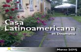 Casa Latinoamericana 1 Dinamarca · • Asociación Guatemalteca en ... • Festival de Literatura ... dad, tanto de manera independiente o con la cooperación